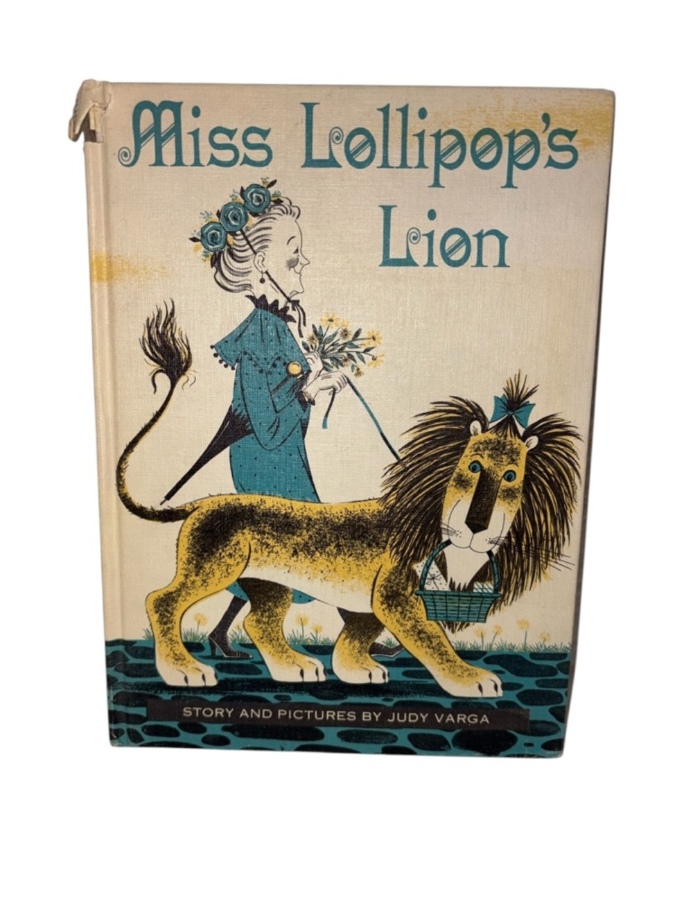 Miss Lollipop’s Lion Vintage 1963 Judy Varga Weekly Reader Book Club HC